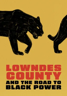 Poster Lowndes County and the Road to Black Power