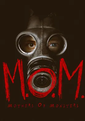 Poster M.O.M.: Mothers of Monsters