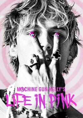 Poster Machine Gun Kelly: La vida de una estrella