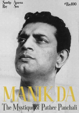 Poster Manik da: The Mystique of Pather Panchali