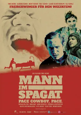 Poster Mann im Spagat: Pace, Cowboy, Pace