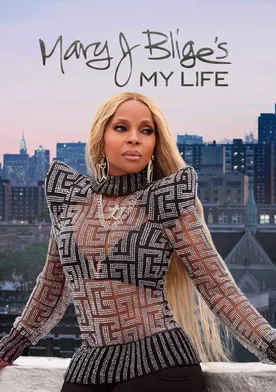 Poster Mary J Blige's My Life