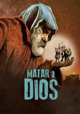 Poster Matar a Dios