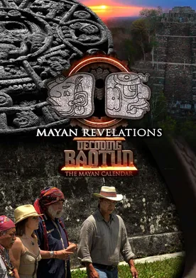 Poster Mayan Revelations: Decoding Baqtun