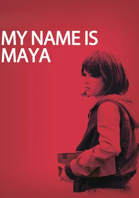 Poster Mi chiamo Maya