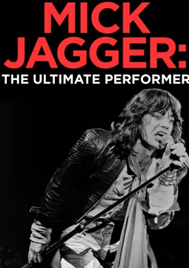 Poster Mick Jagger: The Ultimate Performer