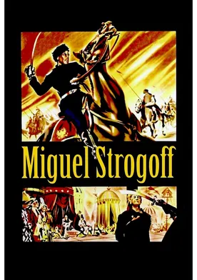 Poster Miguel Strogoff, el correo del zar