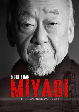 Poster More Than Miyagi: The Pat Morita Story