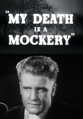 Poster My Death Is a Mockery