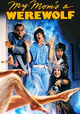 Poster My Mom's a Werewolf