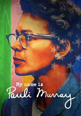 Poster My Name Is Pauli Murray