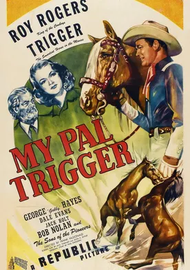 Poster My Pal Trigger