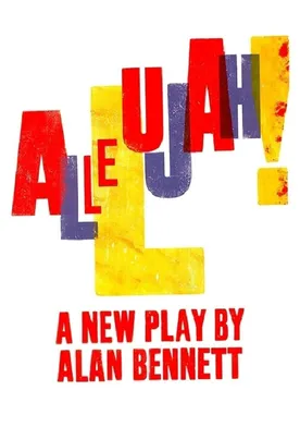 Poster National Theatre Live: Allelujah!