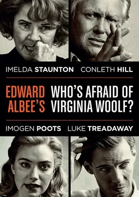 Poster National Theatre Live: Edward Albee's Who's Afraid of Virginia Woolf?