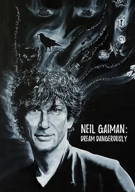 Poster Neil Gaiman: Dream Dangerously