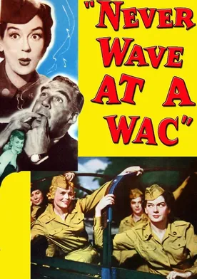 Poster Never Wave at a WAC