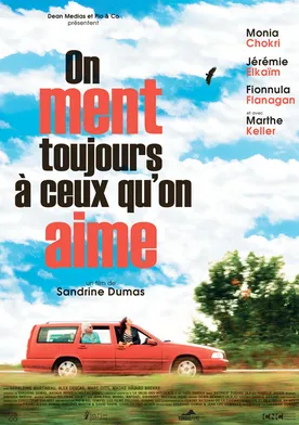 Poster On ment toujours à ceux qu'on aime