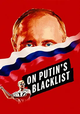 Poster On Putin's Blacklist