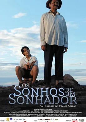 Poster Os Sonhos de um Sonhador: A História de Frank Aguiar