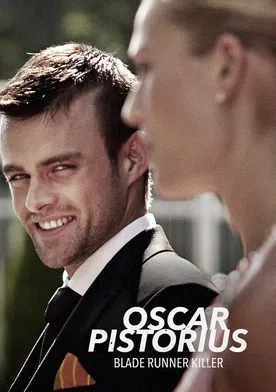 Poster Oscar Pistorius: Blade Runner Killer