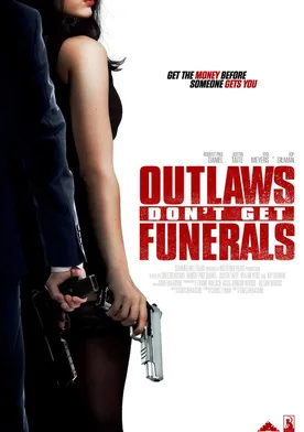 Poster Outlaws Don't Get Funerals