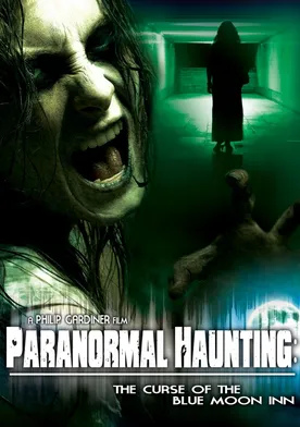 Poster Paranormal Haunting: The Curse of the Blue Moon Inn