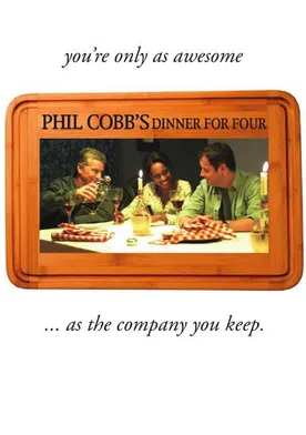 Poster Phil Cobb's Dinner for Four