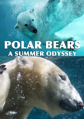 Poster Polar Bears: A Summer Odyssey