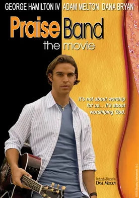 Poster Praise Band: The Movie