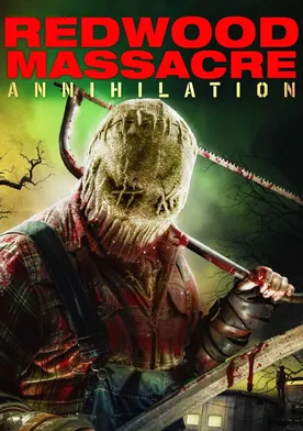 Poster Redwood Massacre: Annihilation