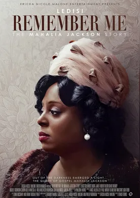 Poster Remember Me: The Mahalia Jackson Story