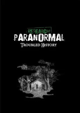 Poster Research: Paranormal Troubled History