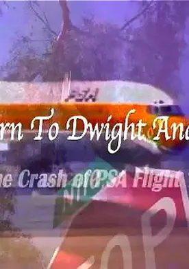 Poster Return to Dwight and Nile: The Crash of PSA Flight 182