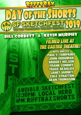 Poster RiffTrax Live: Day of the Shorts - SF Sketchfest 2019