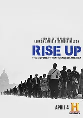 Poster Rise Up: The Movement that Changed America