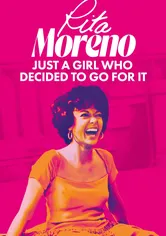 Poster Rita Moreno: Just a Girl Who Decided to Go for It