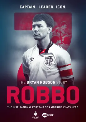 Poster Robbo: The Bryan Robson Story