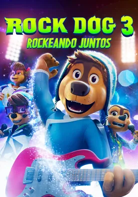 Poster Rock Dog 3: Rockeando juntos