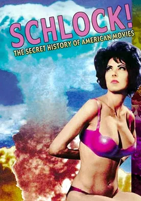 Poster Schlock! The Secret History of American Movies