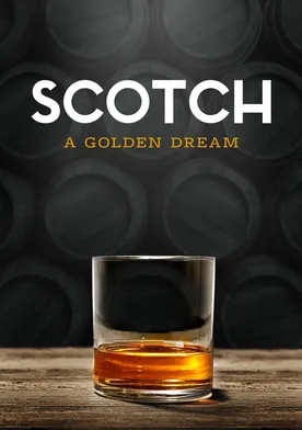 Poster Scotch: A Golden Dream