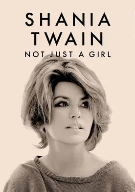 Poster Shania Twain: Not Just a Girl