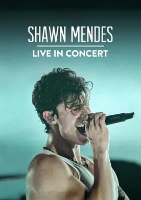 Poster Shawn Mendes: Live in Concert