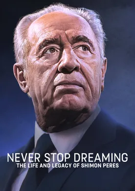 Poster Shimon Peres: El nobel que no dejó de soñar