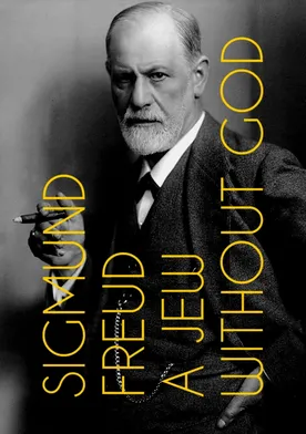 Poster Sigmund Freud, un juif sans Dieu