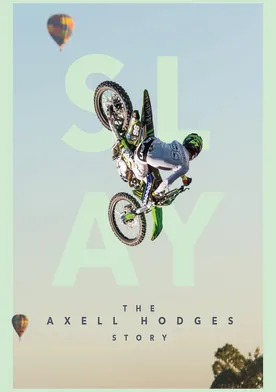 Poster SLAY: The Axell Hodges Story