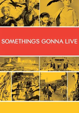 Poster Something's Gonna Live