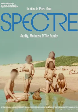 Poster Spectre: Sanity, Madness & the Family