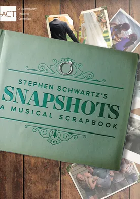 Poster Stephen Schwartz's Snapshots: A Musical Scrapbook