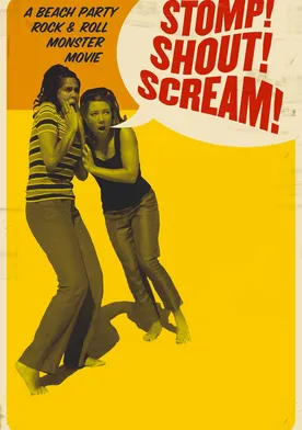 Poster Stomp! Shout! Scream!