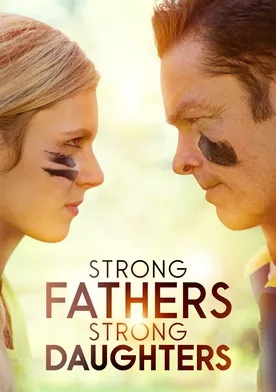 Poster Strong Fathers, Strong Daughters